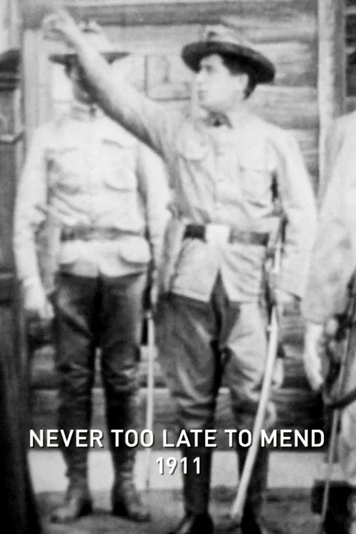 Never Too Late to Mend постер