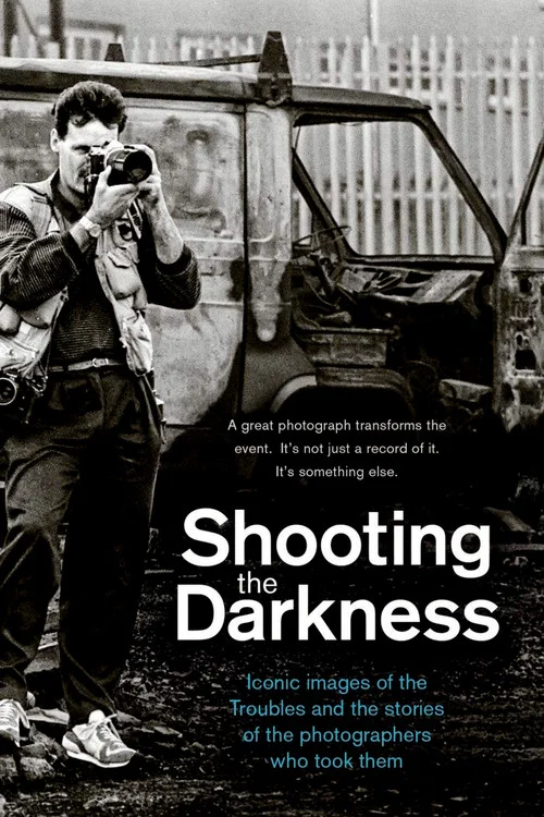 Shooting the Darkness постер