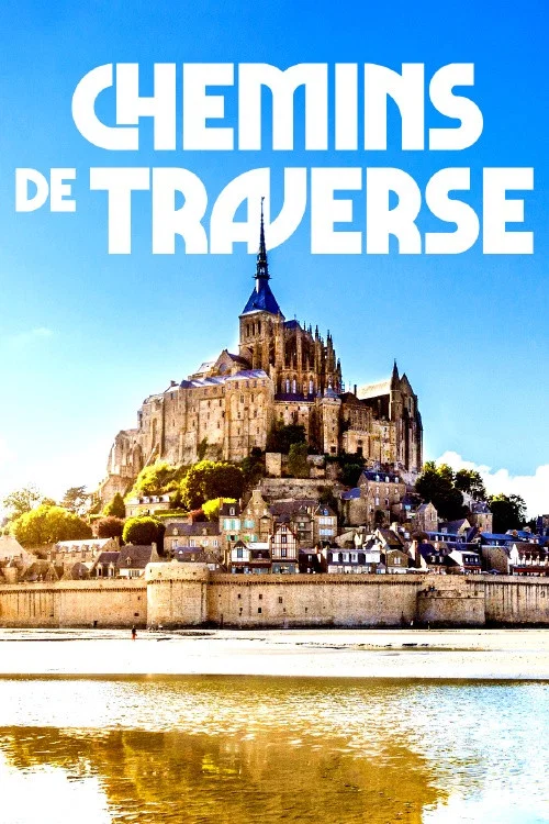 Chemins de Traverse постер