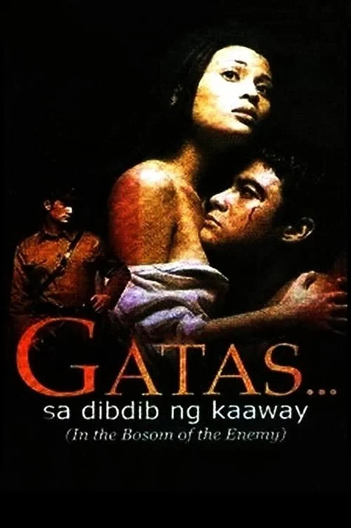 Gatas... Sa Dibdib ng Kaaway. постер