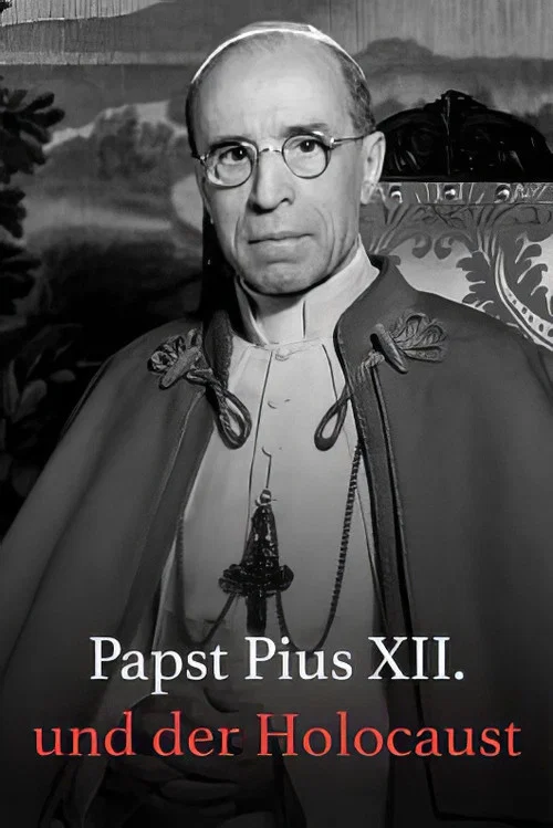 Papst Pius XII. und der Holocaust постер