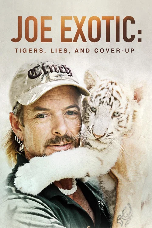 Joe Exotic: Tigers, Lies and Cover-Up постер