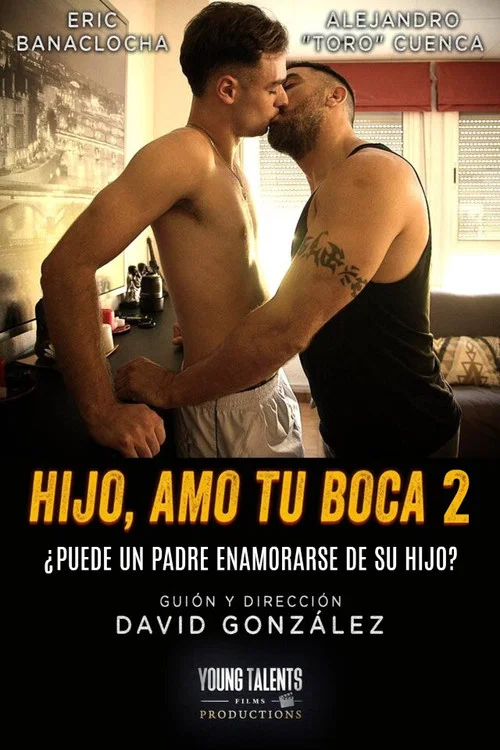 Hijo, amo tu boca 2: El sabor de lo prohibido постер