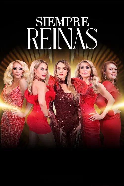 Siempre Reinas постер