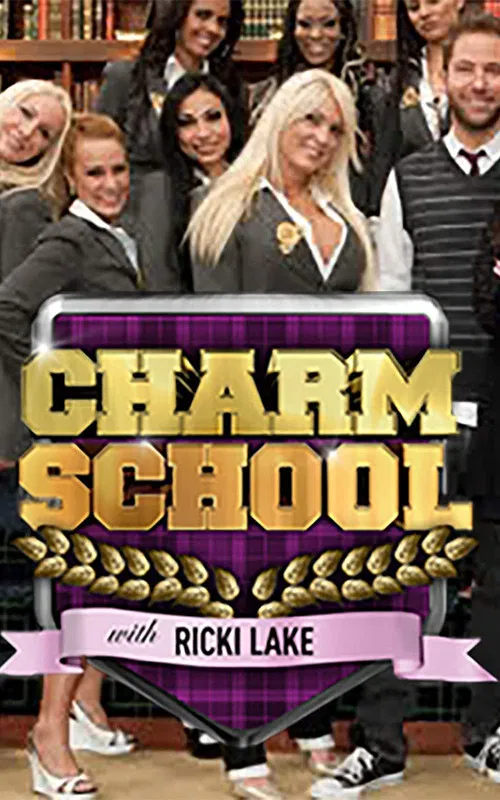 Charm School with Ricki Lake постер