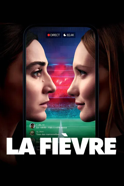 La Fièvre постер