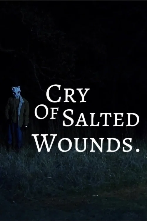 Cry of Salted Wounds. постер