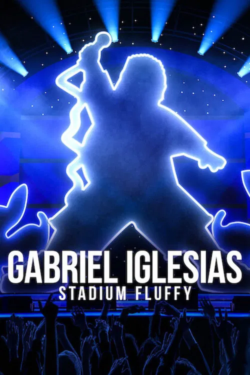 Gabriel Iglesias: Stadium Fluffy постер