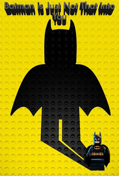 Batman Is Just Not That Into You постер