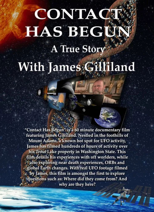 Contact Has Begun: A True Story With James Gilliland постер