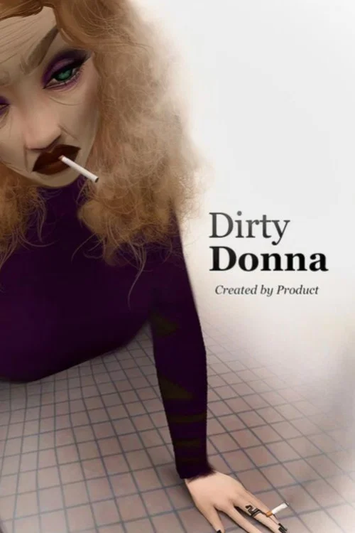 Dirty Donna постер
