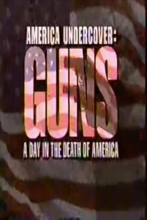 Guns: A Day in the Death of America постер