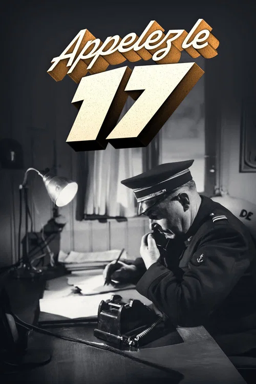 Appelez le 17 постер
