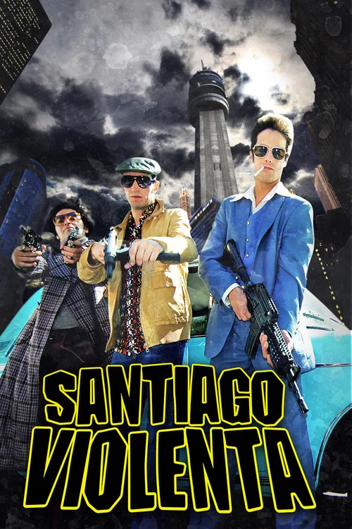 Santiago Violenta постер