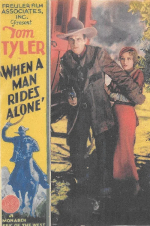 When a Man Rides Alone постер