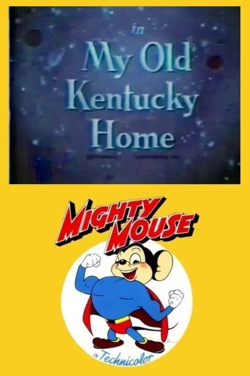 My Old Kentucky Home постер