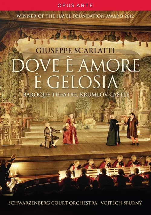 Scarlatti: Dove è amore è gelosia постер