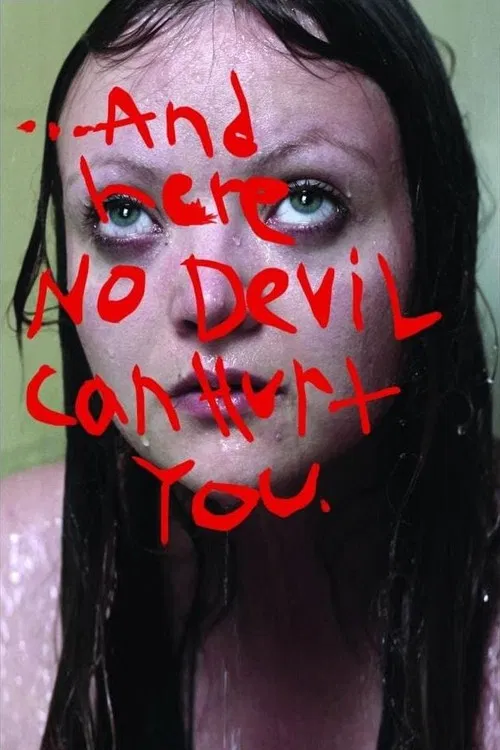...And Here No Devil Can Hurt You постер