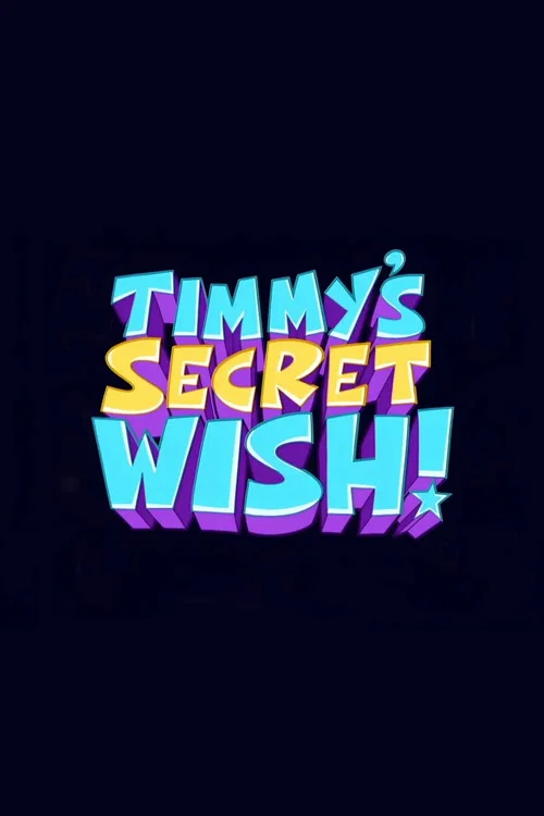 The Fairly OddParents: Timmy's Secret Wish постер