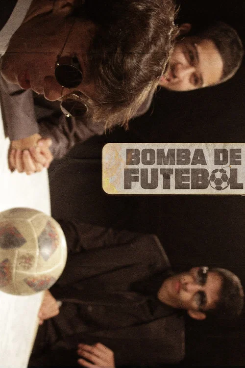 Bomba de Futebol постер