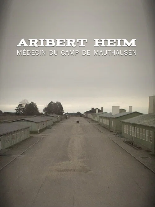 Aribert Heim, médecin du camp de Mauthausen постер