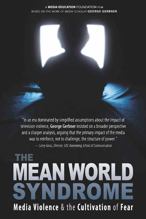 The Mean World Syndrome постер