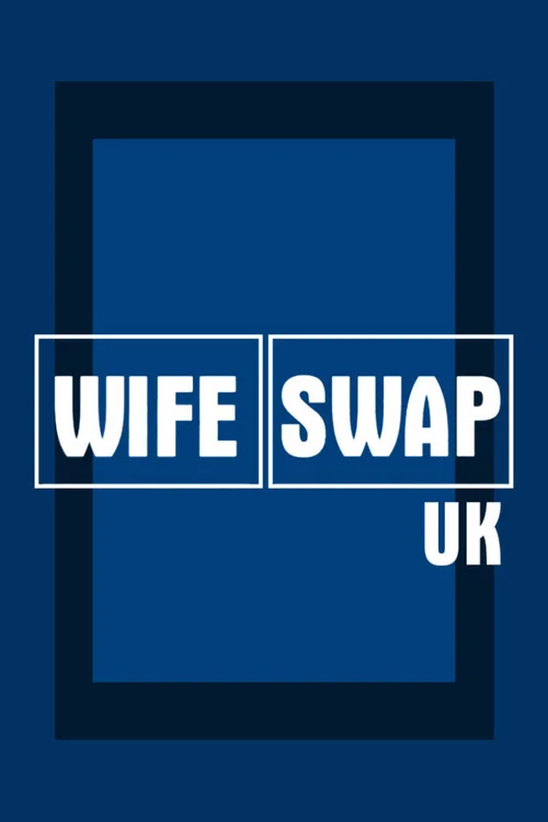 Wife Swap UK постер