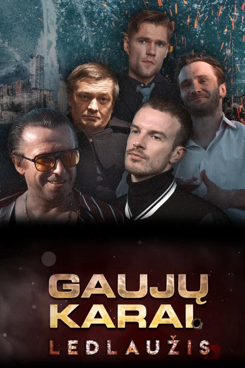Gaujų karai. Ledlaužis постер