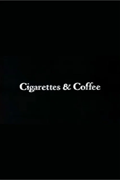 Cigarettes & Coffee постер