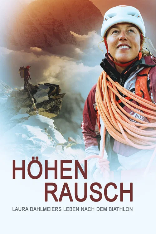 Höhenrausch - Laura Dahlmeiers Leben nach dem Biathlon постер