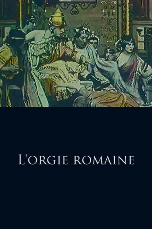L'Orgie romaine постер