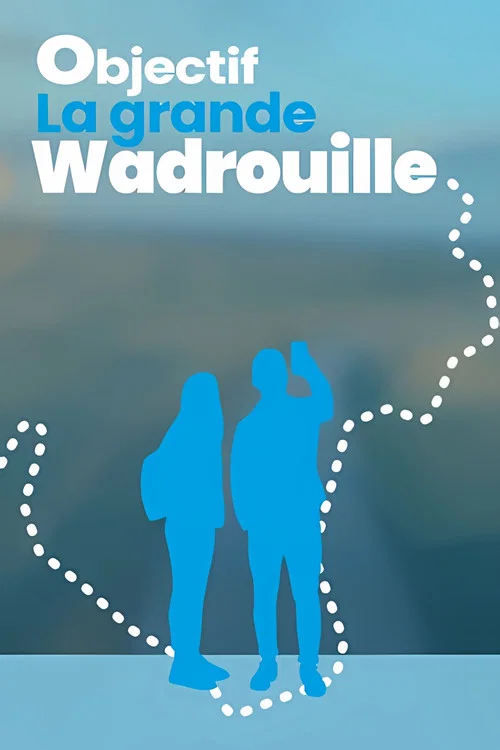 Objectif Grande Wadrouille постер