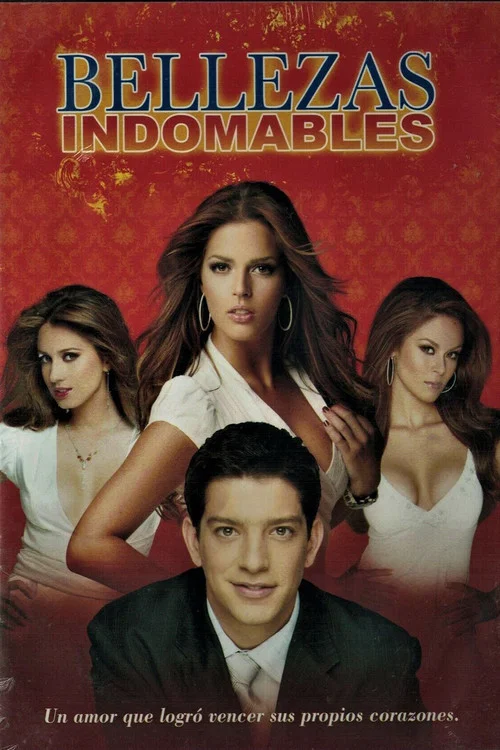 Bellezas Indomables постер
