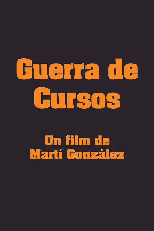 Guerra de Cursos постер