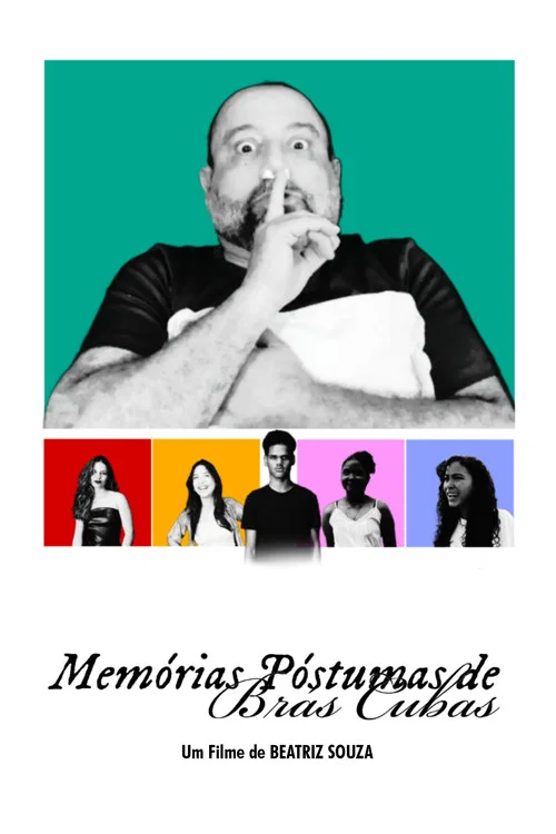 Memórias Póstumas de Brás Cubas - O Curta Metragem постер