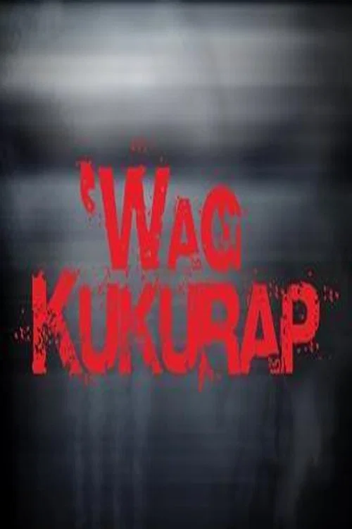 Wag Kukurap постер