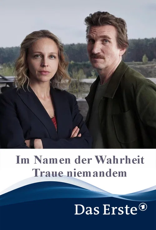 Im Namen der Wahrheit – Traue niemandem постер