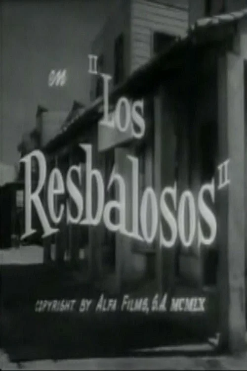 Los resbalosos постер