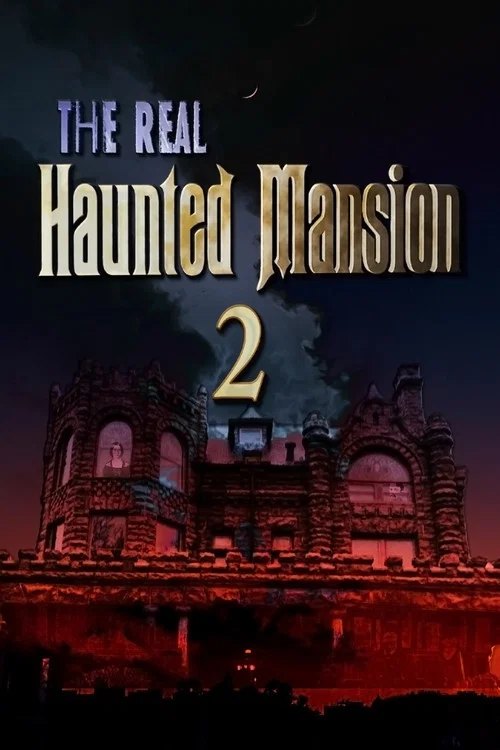 The Real Haunted Mansion 2 постер
