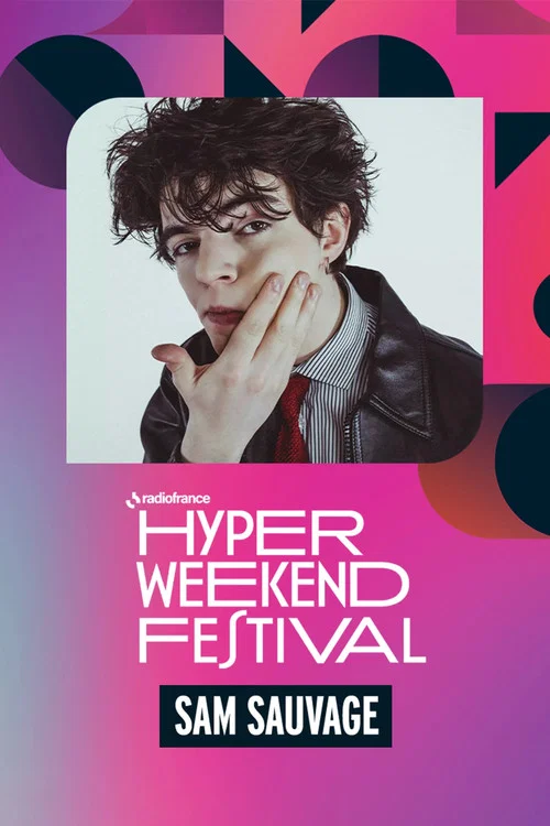 Sam Sauvage à l'Hyper Weekend Festival 2026 постер