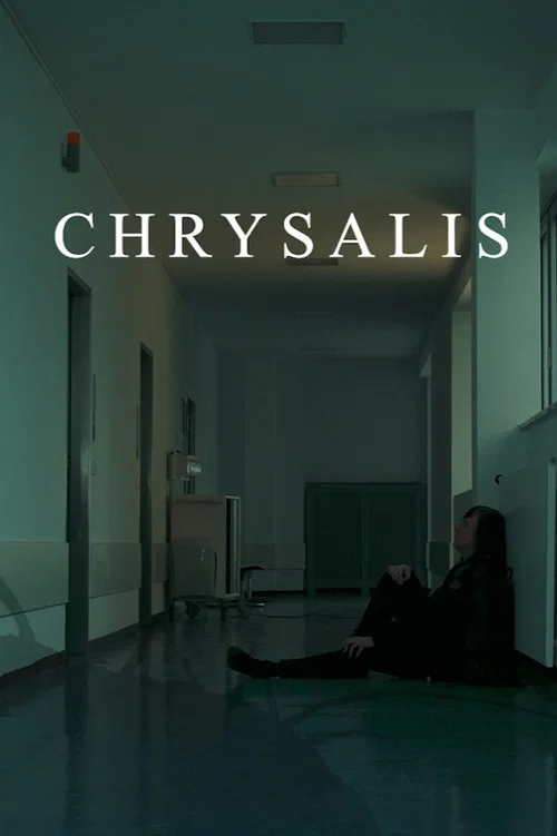 Chrysalis постер