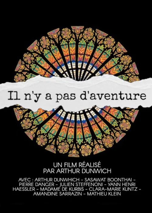 Il n'y a pas d'Aventure постер