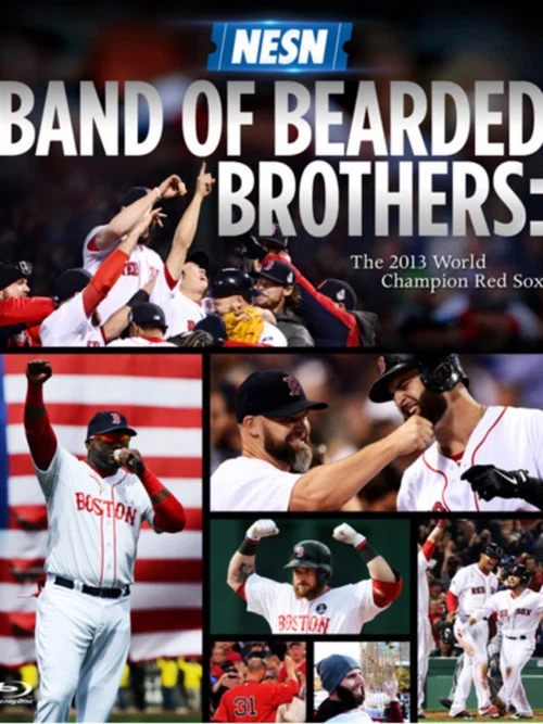 Band of Bearded Brothers: The 2013 World Champion Red Sox постер