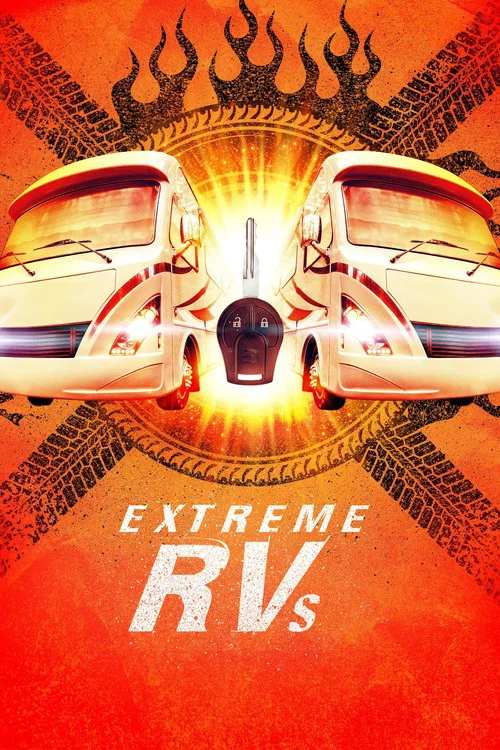 Extreme RVs постер