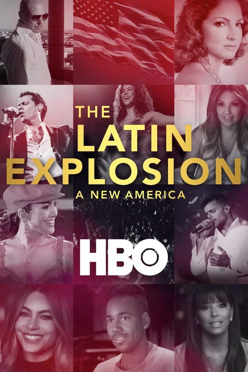 The Latin Explosion: A New America постер