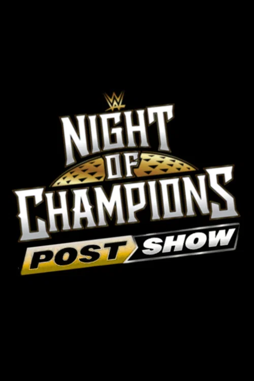 WWE Night of Champions 2026 - PostShow постер