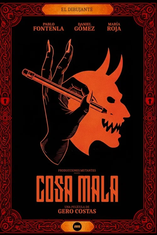 Cosa Mala постер