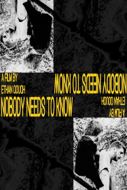 Nobody Needs To Know постер
