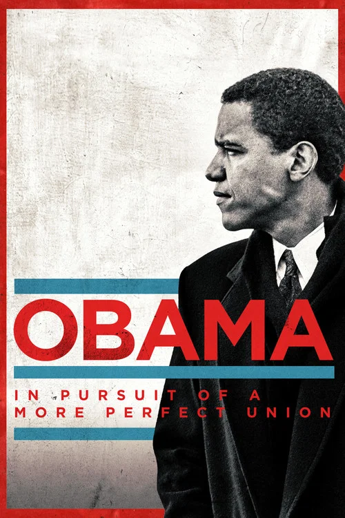 Obama: In Pursuit of a More Perfect Union постер