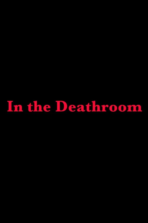 In the Deathroom постер